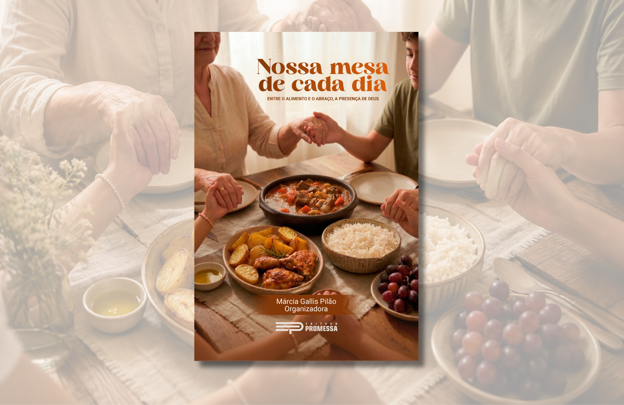 Livro resgata o valor espiritual da mesa em família por meio de receitas e memórias